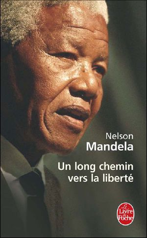 [Long Walk to Freedom 01] • Un long chemin vers la liberte